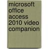 Microsoft Office Access 2010 Video Companion door Lisa Friedrichsen