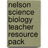 Nelson Science Biology Teacher Resource Pack