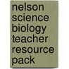 Nelson Science Biology Teacher Resource Pack by N.R. Ingram