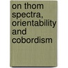 On Thom Spectra, Orientability and Cobordism door Yu B. Rudyak