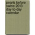 Pearls Before Swine 2013 Day-To-Day Calendar