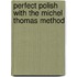 Perfect Polish With The Michel Thomas Method
