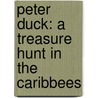 Peter Duck: A Treasure Hunt In The Caribbees door Arthur Ransome
