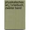 Physikalisches Wï¿½Rterbuch, Zweiter Band door Heinrich Wilhelm Brandes