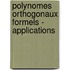 Polynomes Orthogonaux Formels - Applications