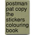 Postman Pat Copy the Stickers Colouring Book
