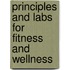 Principles And Labs For Fitness And Wellness