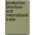 Production Structure and International Trade