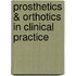 Prosthetics & Orthotics In Clinical Practice