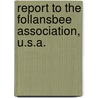 Report to the Follansbee Association, U.S.A. door Columbus Smith