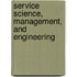 Service Science, Management, and Engineering