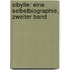 Sibylle: Eine Selbstbiographie, Zweiter Band