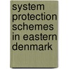 System Protection Schemes in Eastern Denmark door Joana Rasmussen