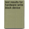 Test Results for Hardware Write Block Device by United States Government