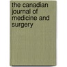 The Canadian Journal of Medicine and Surgery by Anonymousa