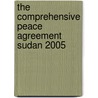 The Comprehensive Peace Agreement Sudan 2005 by Julian Warczinski
