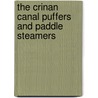 The Crinan Canal Puffers And Paddle Steamers door Guthrie Hutton