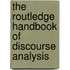 The Routledge Handbook Of Discourse Analysis