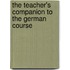 The Teacher's Companion to the German Course