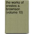 The Works of Orestes A. Brownson (Volume 10)