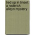 Tied Up in Tinsel: A Roderick Alleyn Mystery