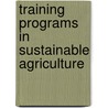 Training programs in sustainable agriculture by Kagima Dr. David