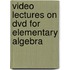 Video Lectures On Dvd For Elementary Algebra