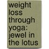 Weight Loss Through Yoga: Jewel in the Lotus