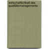 Wirtschaftlichkeit des Qualitätsmanagements door Manfred Bruhn