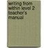 Writing from Within Level 2 Teacher's Manual