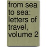 from Sea to Sea: Letters of Travel, Volume 2 door Rudyard Kilpling