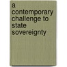 A Contemporary Challenge to State Sovereignty door United States Government