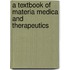 A Textbook of Materia Medica and Therapeutics