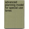 Advanced Planning Model For Special Use Lanes door Nakanishi Yuko