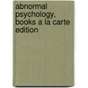 Abnormal Psychology, Books a la Carte Edition door Susan Mineka