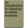 An Introduction to Classical Complex Analysis door R.B. Burckel
