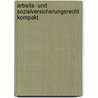 Arbeits- und Sozialversicherungsrecht kompakt door Lutz Völker