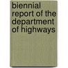 Biennial Report of the Department of Highways door California Dept of Highways