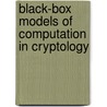 Black-Box Models Of Computation In Cryptology door Tibor Jager
