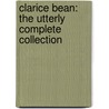 Clarice Bean: The Utterly Complete Collection by Lauren Child