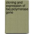 Cloning and Expression of Taq Polymerase Gene