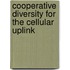 Cooperative diversity for the cellular uplink