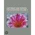Copyright and Patents for Inventions Volume 2