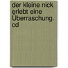 Der Kleine Nick Erlebt Eine Überraschung. Cd by René Goscinny
