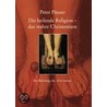 Die heilende Religion - das wahre Christentum by Peter Päuser