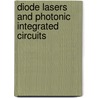 Diode Lasers and Photonic Integrated Circuits door S.W. Corzine