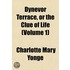 Dynevor Terrace, or the Clue of Life Volume 1
