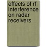 Effects Of Rf Interference On Radar Receivers door United States Government
