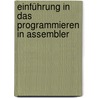 Einführung In Das Programmieren In Assembler door Gerhard Niemeyer