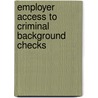 Employer Access to Criminal Background Checks by United States Congressional House